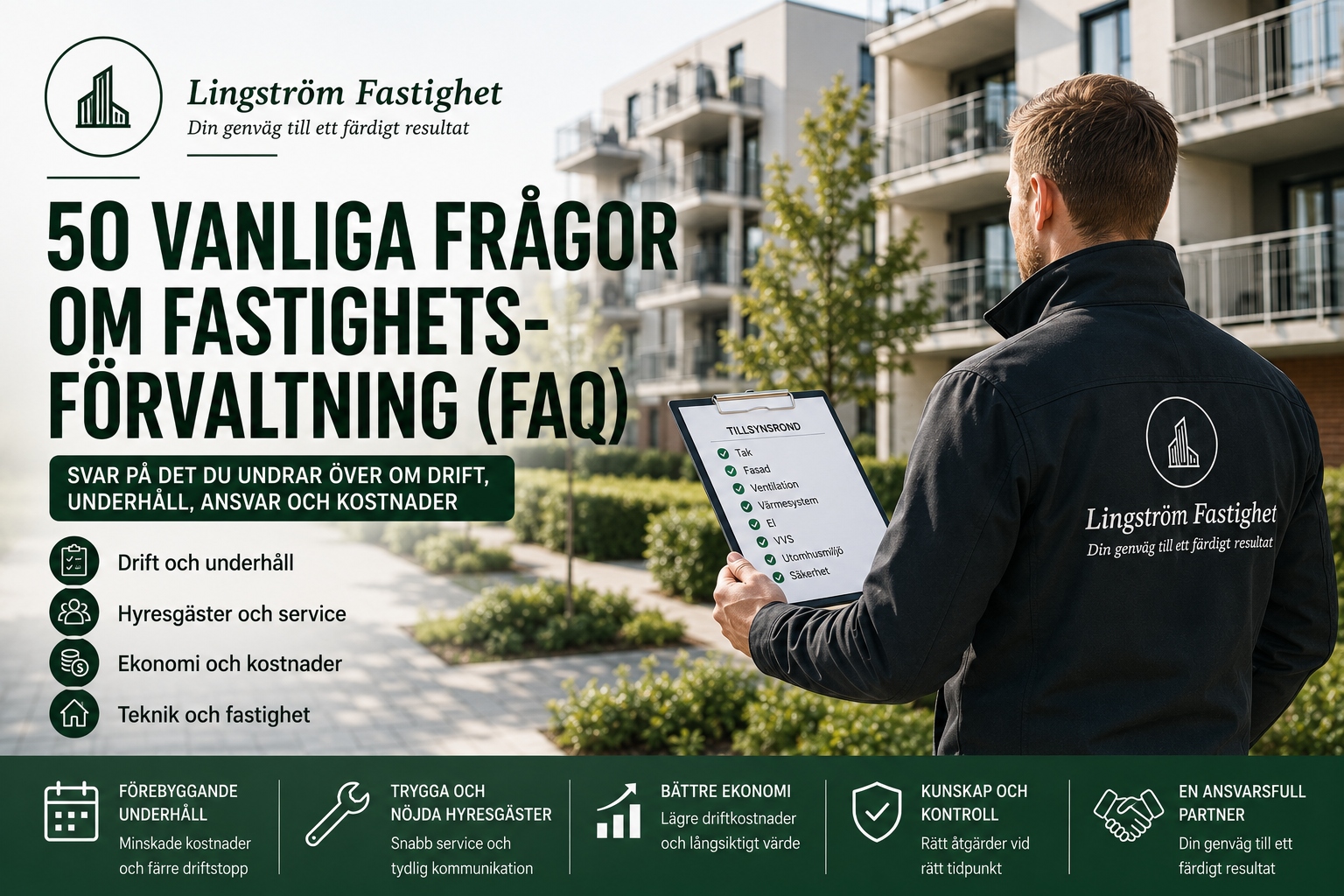 Omslagsbild till en guide med 50 vanliga frågor om fastighetsförvaltning. En fastighetsförvaltare inspekterar ett modernt flerbostadshus med en checklista i handen. Bilden illustrerar fastighetsskötsel, teknisk förvaltning, förebyggande underhåll, drift, ekonomi och långsiktig fastighetsförvaltning.